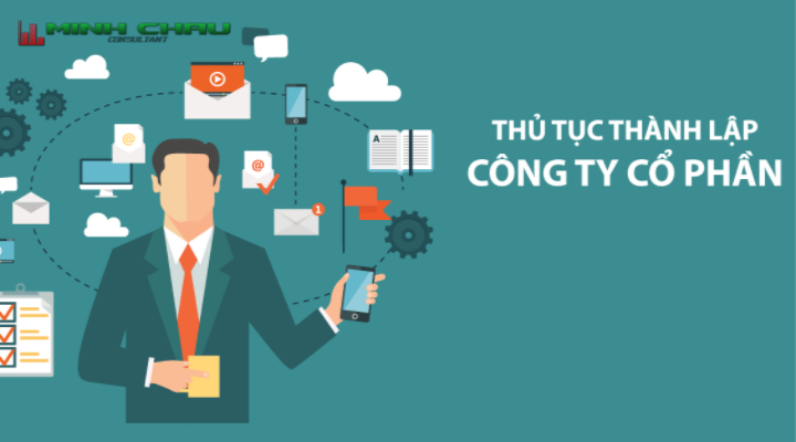 Hướng dẫn thủ tục thành lập công ty cổ phần nhanh, đầy đủ nhất