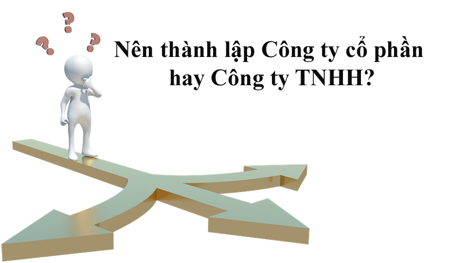 nen-thanh-lap-cong-ty-co-phan-hay-tnhh-1