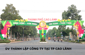 Dịch vụ thành lập công ty tại Cao Lãnh