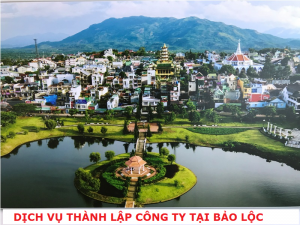 Dịch vụ thành lập công ty tại Bảo Lộc