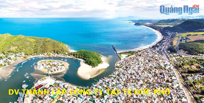 Dịch vụ thành lập công ty tại thị xã Đức Phổ