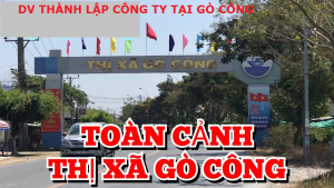 Dịch vụ thành lập công ty tại Thị xã Gò Công