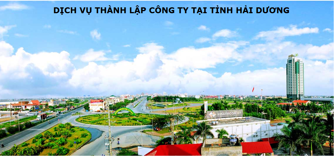 Dịch vụ thành lập công ty tại Hải Dương