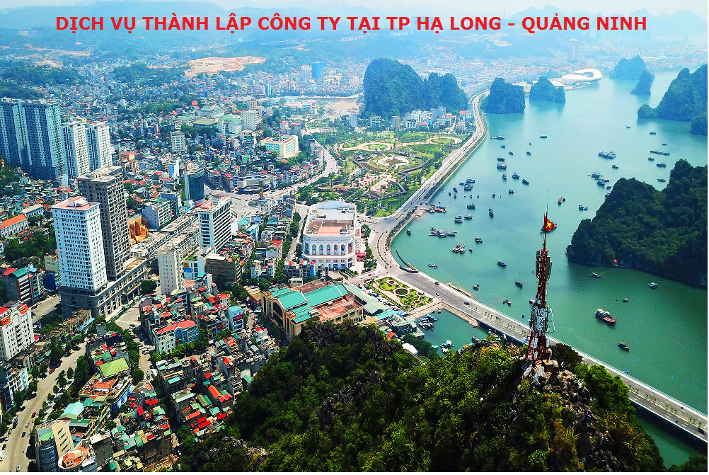 Dịch vụ thành lập công ty tại TP Hạ Long