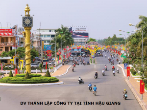 Dịch vụ thành lập công ty tại tỉnh Hậu Giang