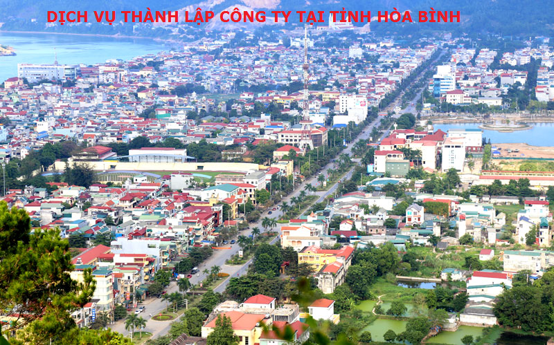 Dịch vụ thành lập công ty tại tỉnh Hòa Bình