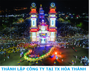 Dịch vụ thành lập công ty tại thị xã Hòa Thành