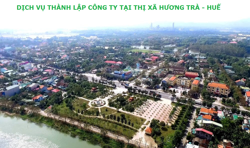 Dịch vụ thành lập công ty tại thị xã Hương Trà