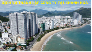 Dịch vụ thành lập công ty tại tỉnh Khánh Hòa
