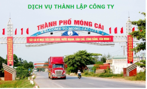 Dịch vụ thành lập công ty tại TP Móng Cái