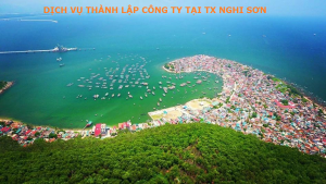Dịch vụ thành lập công ty tại thị xã Nghi Sơn