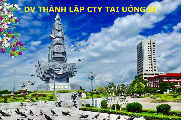Dịch vụ thành lập công ty tại TP Uông Bí