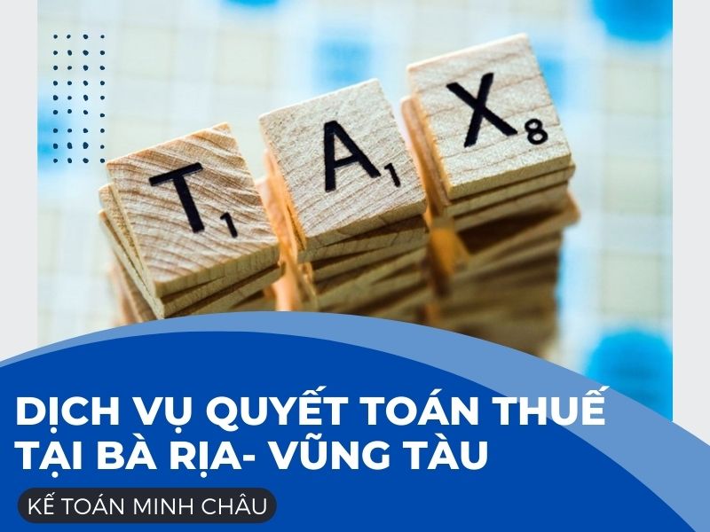 dich-vu-quyet-toan-thue-tai-ba-ria-vung-tau